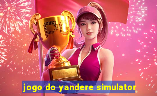 jogo do yandere simulator